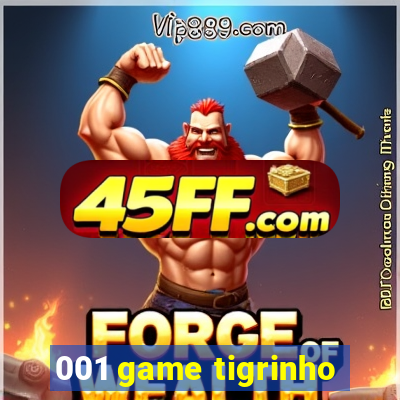 001 game tigrinho